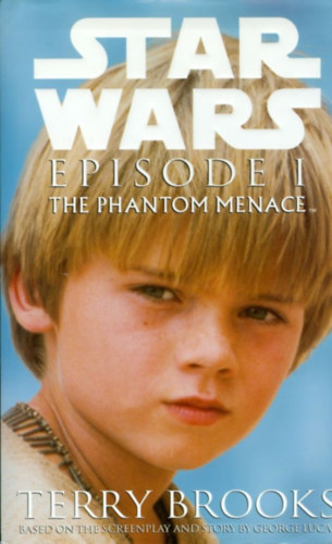 Terry Brooks - Star Wars - Episode 1: The Phantom Menace