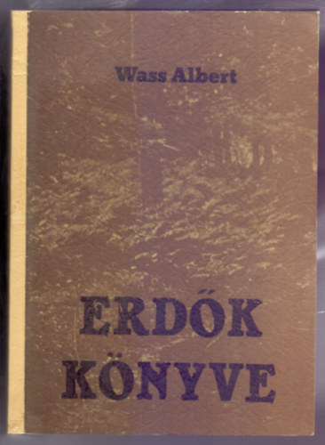 Wass Albert - Erdk knyve (Emigrcis kiads)