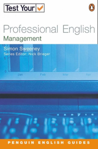 Simon Sweeney - Test Your Professional English Management (Penguin English Guides)