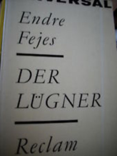 Fejes Endre - Der Lügner