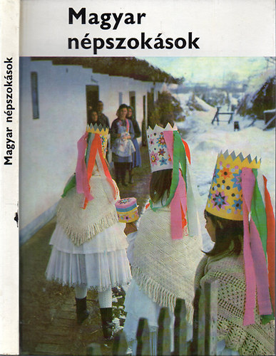 Dmtr Tekla - Magyar npszoksok