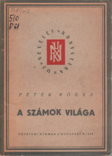 P�ter R�zsa - A sz�mok vil�ga