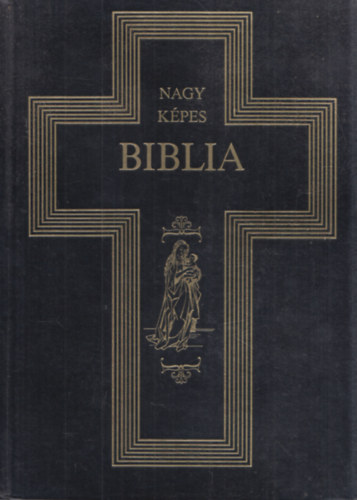 Gl-Kosztolnyi-Gyrki - Nagy kpes biblia