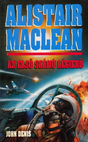 Alistair MacLean - Az els szm lgier