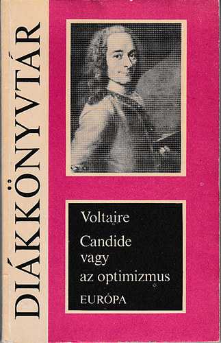 Voltaire - Candide vagy az optimizmus