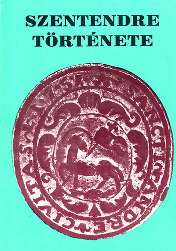 Dka Klra - Szentendre trtnete     - Szentendre trtnetnek dokumentumai az llamalaptstl a trk kor vgig - A polgri fejlds tjn (1849-1890) -  Teleplsfejlds a magnfldesri korszakban (1690-1767)	-  Szentendre a kamara
