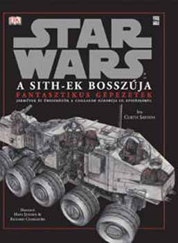 Curtis Saxton - Star Wars III. - A Sith-ek bosszja - Fantasztikus gpezetek
