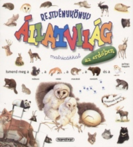 Rejtv�nyk�nyv - �llatvil�g az erd�ben