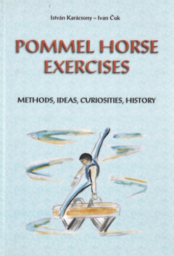 Karcsony Istvn, Ivan Cuk - Pommel Horse Exercises