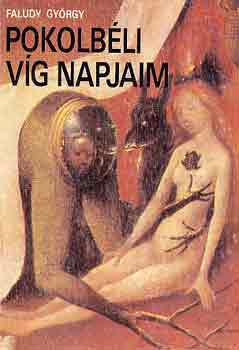 Faludy Gyrgy - Pokolbli vg napjaim