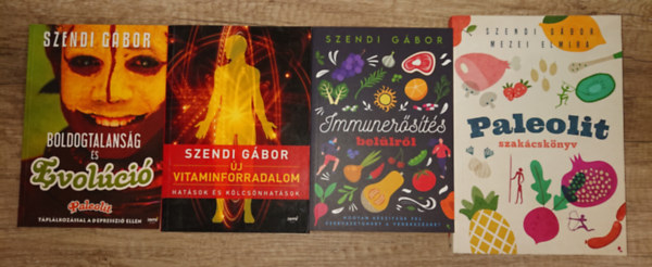 Szendi Gábor-Mezei Elmira Szendi Gábor - 4 könyv Szendi Gábortól: Immunerősítés belülről, Új vitaminforradalom, Boldogtalanság és evolúció, Paleolit szakácskönyv