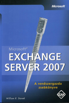 William R. Stanek - Microsoft Exchange Server 2007