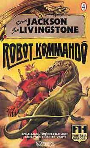 Ian Livingstone Steve Jackson - Robot kommand