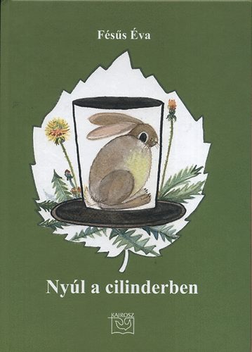 F�s�s �va - Ny�l a cilinderben