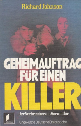 Richard Johnson - Geheimauftrag fr einen killer (Der Verbrecher als Vermittler)