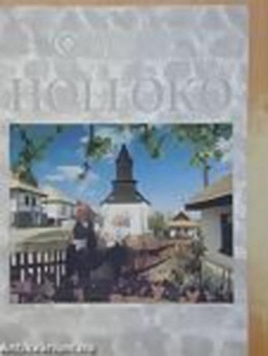 Faragó Zoltán - Hollókő útikalauz