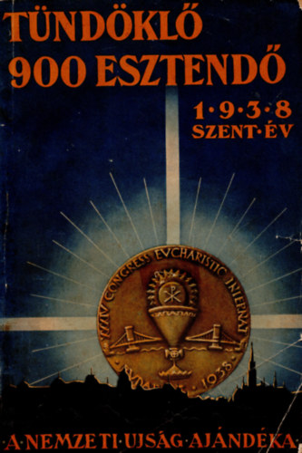 T�nd�kl� 900 esztend� - 1938. szent �v