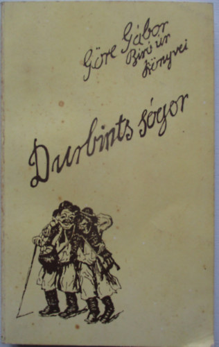 G�re G�bor - Durbints s�gor