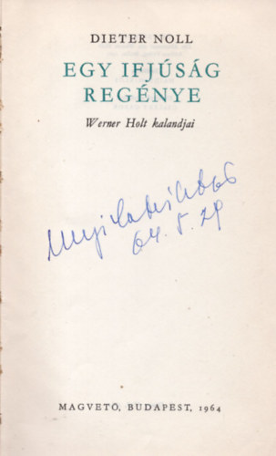 Dieter Noll - Egy ifj�s�g reg�nye