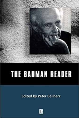 Peter Beilharz  (ed.) - The Bauman Reader