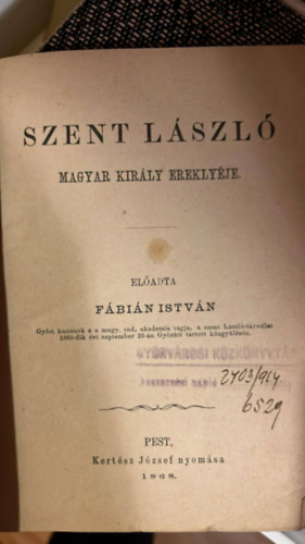 Fbin Istvn - Szent Lszl magyar kirly ereklyje