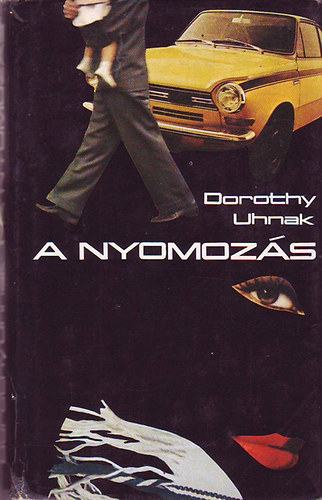 Dorothy Uhnak - A nyomoz�s (Uhnak)