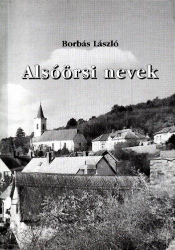 Borbás László - Alsóörsi nevek