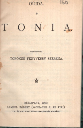 Trkn Fenyvessy Szerna ford. Ouida - Tonia ( Magyar Knyvtr Sorozat )