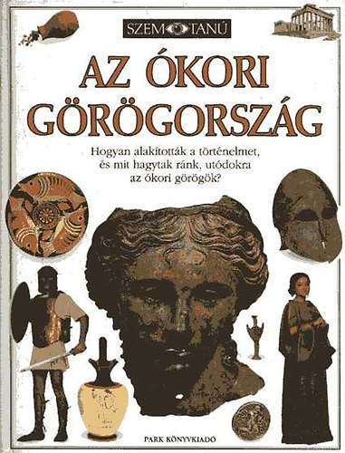 Anne Pearson - Az kori Grgorszg (szemtan sorozat)