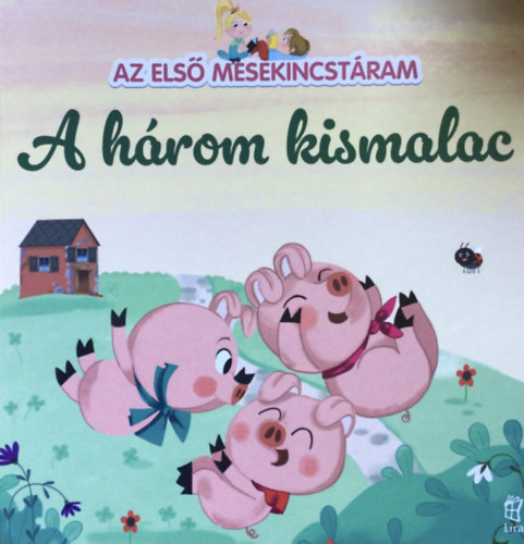 Az els mesekincstram 3. - A hrom kismalac