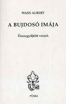 Wass Albert - A bujdosó imája