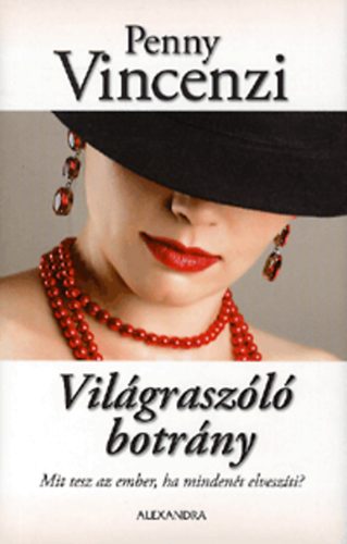Penny Vincenzi - Vil�grasz�l� botr�ny