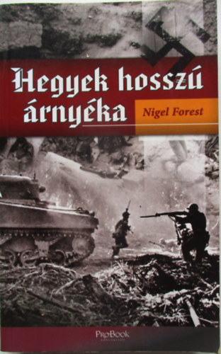 Nigel Forest - Hegyek hossz� �rny�ka