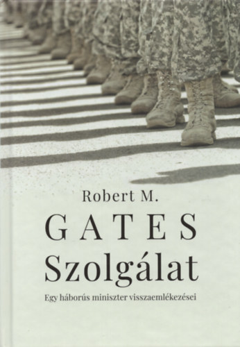 Robert M. Gates - Szolglat