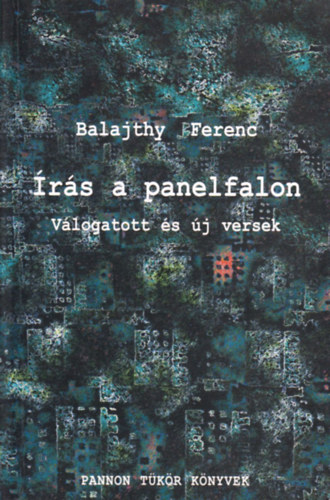 Balajthy Ferenc - rs a panelfalon - Dediklt