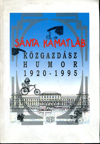 Snta kamatlb - Kzgadsz humor 1920-1995