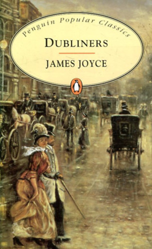 James Joyce - The Dubliners