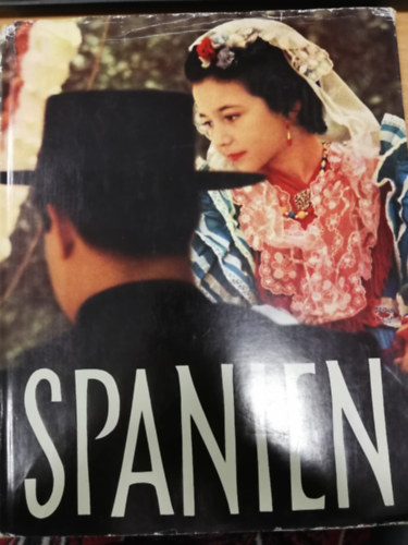 Anton Dieterich - Spanien - Zauber und Wirklichkeit