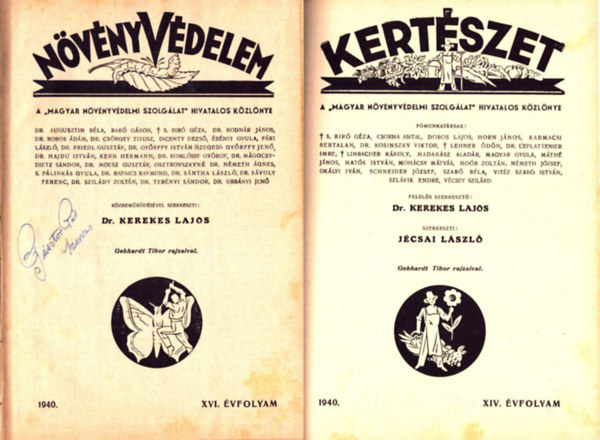 Dr. Kerekes Lajos (szerk.) - Növényvédelem 1940. XVI. évfolyam és Kertészet 1940. XIV. évfolyam teljes (egybekötve)