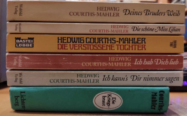 Hedwig Courths-Mahler - 6 db Courths-Mahler: Deines Bruders Weib; Die Kriegsbraut; Die Schne Miss Lilian; Die Verstossene Tochter; Ich hab Dich lieb; Ich kann's Dir nimmer sagen