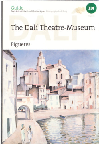 Antoni Pitxot - Montse Aguer - Jordi Puig - The Dal� Theatre-Museum in Figueres