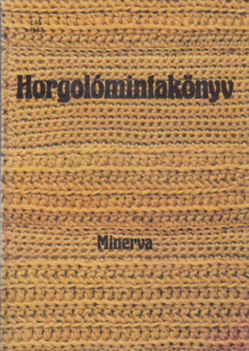 Bnk L.-Gyulai I.-Nmeth J. - Horgolmintaknyv
