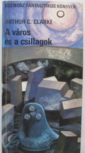 Arthur C. Clarke - A v�ros �s a csillagok