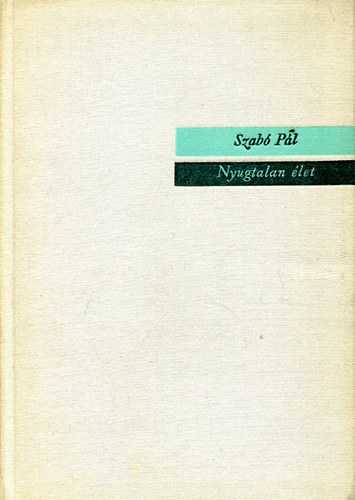 Szab Pl - Nyugtalan let