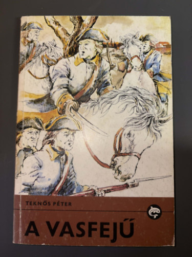 Graf.: Nagyistók Mária Teknős Péter - A vasfejű - Nagyistók Mária rajzaival - Delfin könyvek (Egyedi termékfotó)