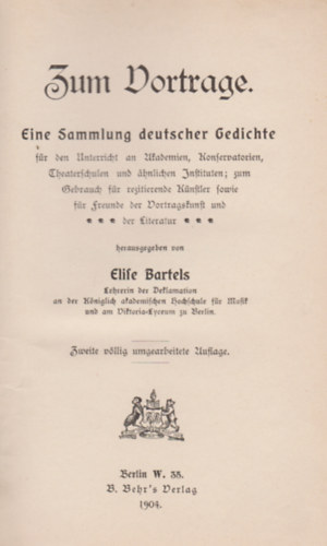 Elise Bartels - Zum Vortrage - Eine Sammlung deutscher Gedichte