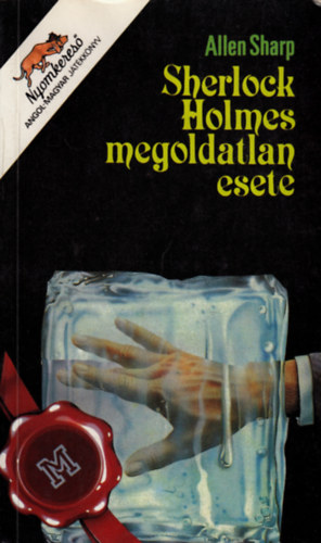 Sherlock Holmes megoldatlan esete
