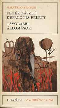 Marcello Venturi - Feh�r z�szl� Kefal�nia felett-T�volabbi �llom�sok