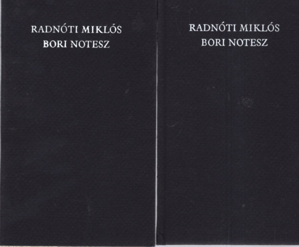 Radnti Mikls - Radnti Mikls / Bori notesz, 1944 I-II