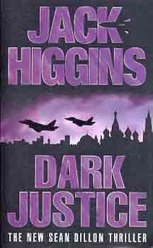 Jack Higgins - Dark justice
